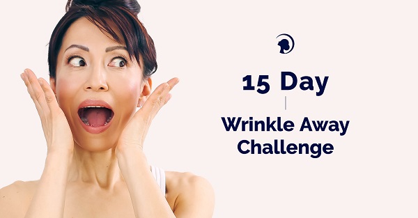 Face Yoga Challenge: 15 Day Wrinkle Away